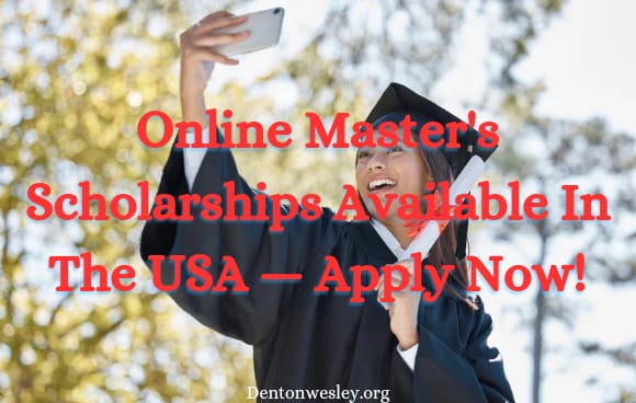 Online Master's Scholarships Available In The USA