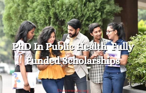 U.S PhD In Public Health Fully Funded Scholarships