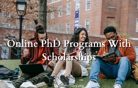 US Online PhD Programs With Scholarships